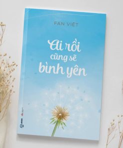 ai rồi cũng sẽ bình yên