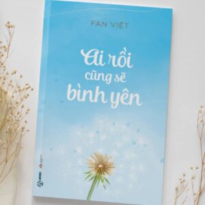 ai rồi cũng sẽ bình yên