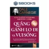 Sách - Quẳng Gánh Lo Đi & Vui Sống (Dale Carnegie) - Sbooks