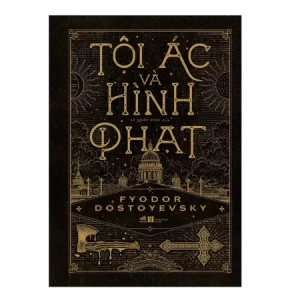 Sách Tội Ác Và Hình Phạt - Fyodor Dostoyevsky