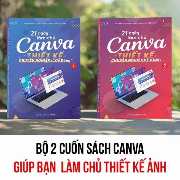 Bộ 2 Cuốn Sách 21 Ngày Làm Chủ Canva – Thiết Kế Chuyên Nghiệp Dễ Dàng8